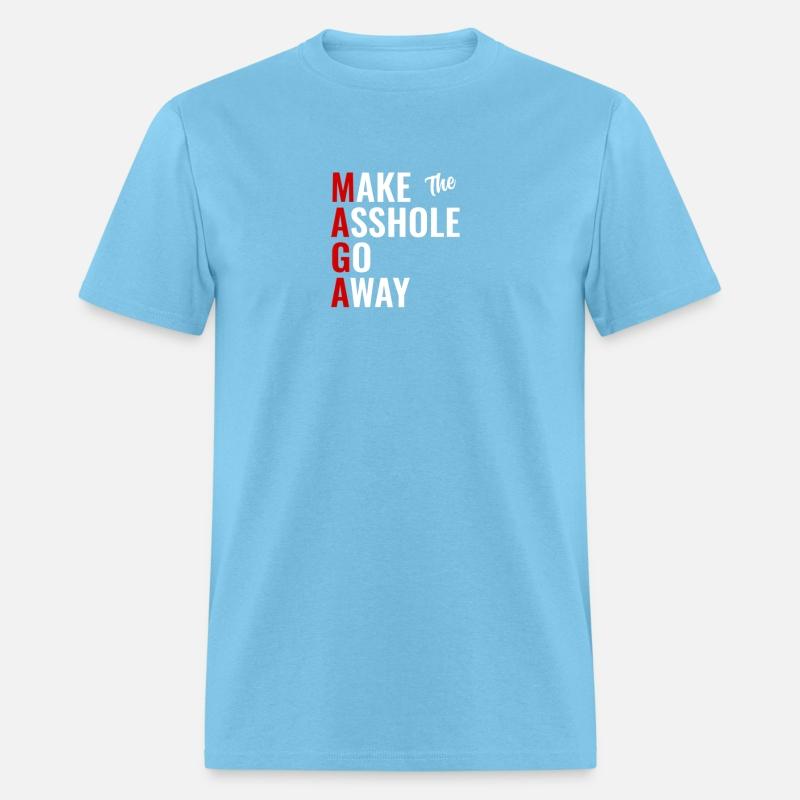 Anti Trump Maga Make The Asshole Go Away Shirt