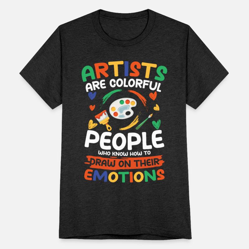 Artists Are Colorful People Draw On Their Emotion