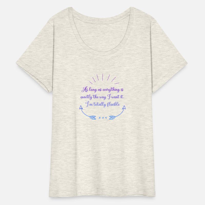 As Long As Everything Is Exactly The Way I Want It