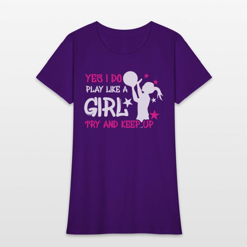 Athlete Game Sport Yes Play Like Girl Basketball