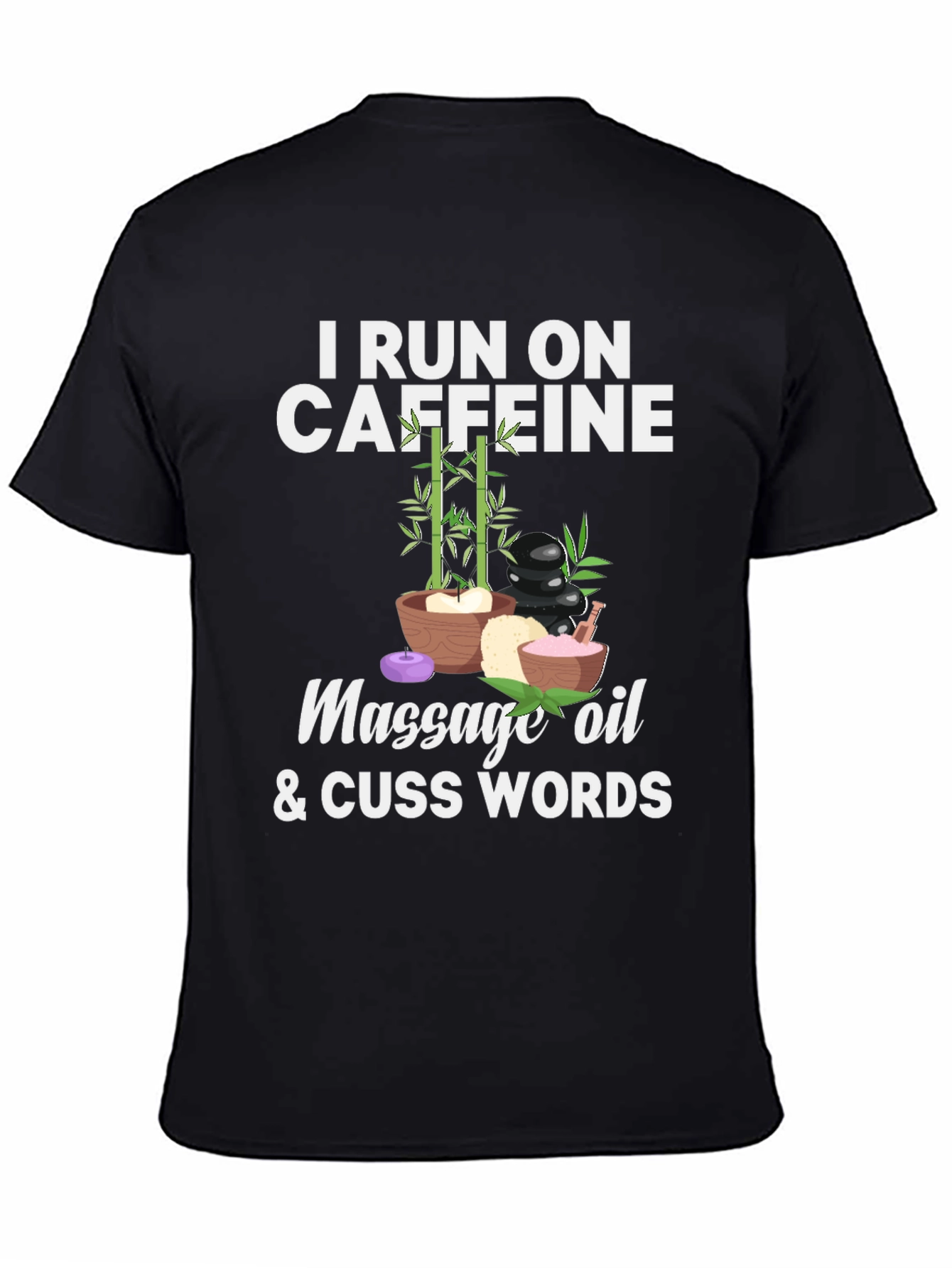 Caffeine Massage Oil & Cuss Words Graphic Tee