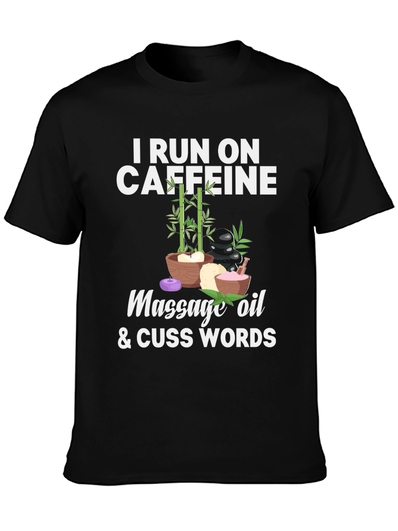 Caffeine Massage Oil & Cuss Words Graphic Tee