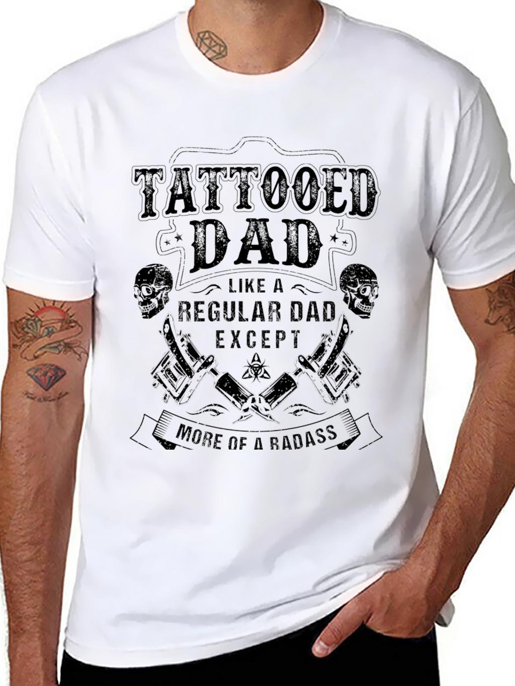 Tattooed Dad T-Shirt - Badass Fathers Day Gift