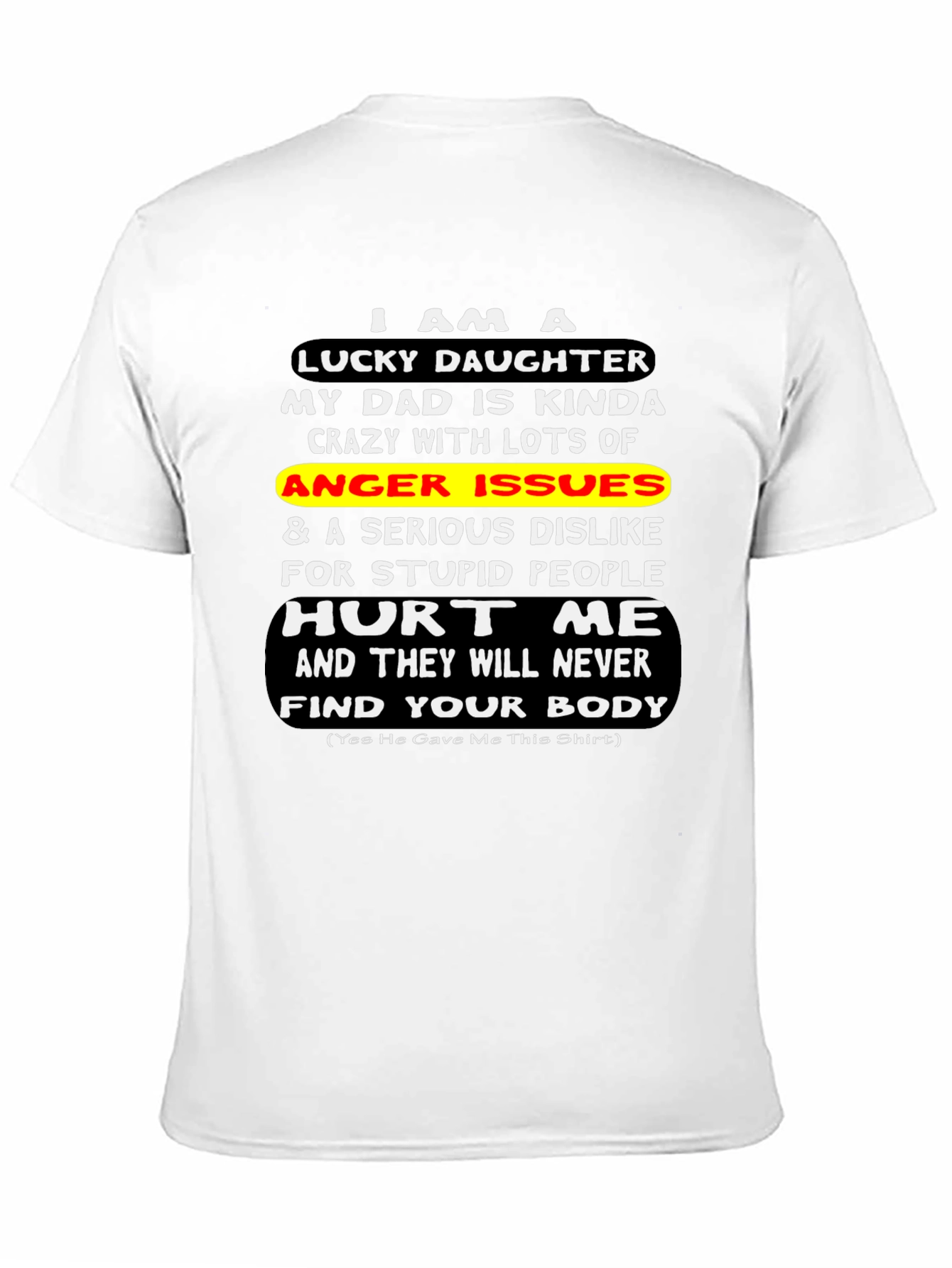 Lucky Daughter Graphic T-Shirt - Novelty Dad Gift