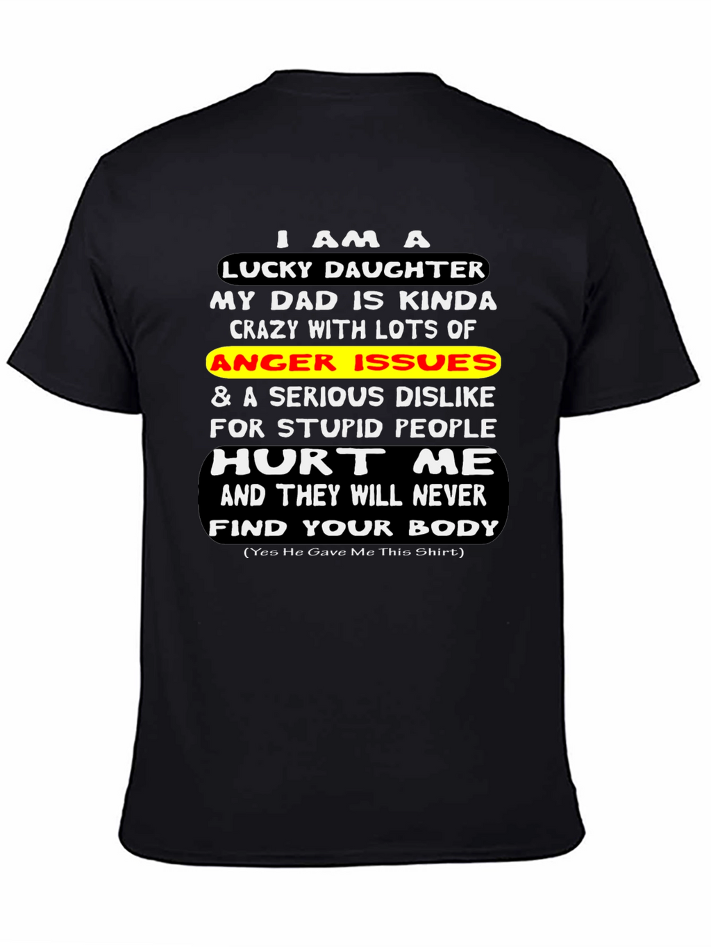 Lucky Daughter Graphic T-Shirt - Novelty Dad Gift