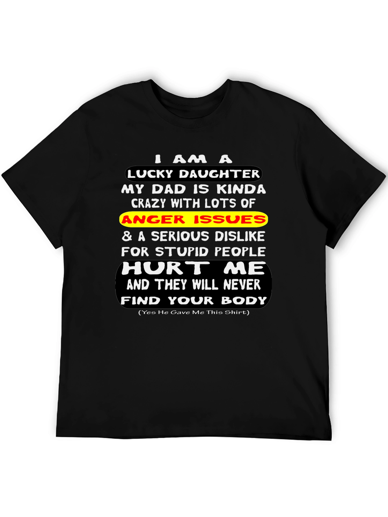 Lucky Daughter Graphic T-Shirt - Novelty Dad Gift