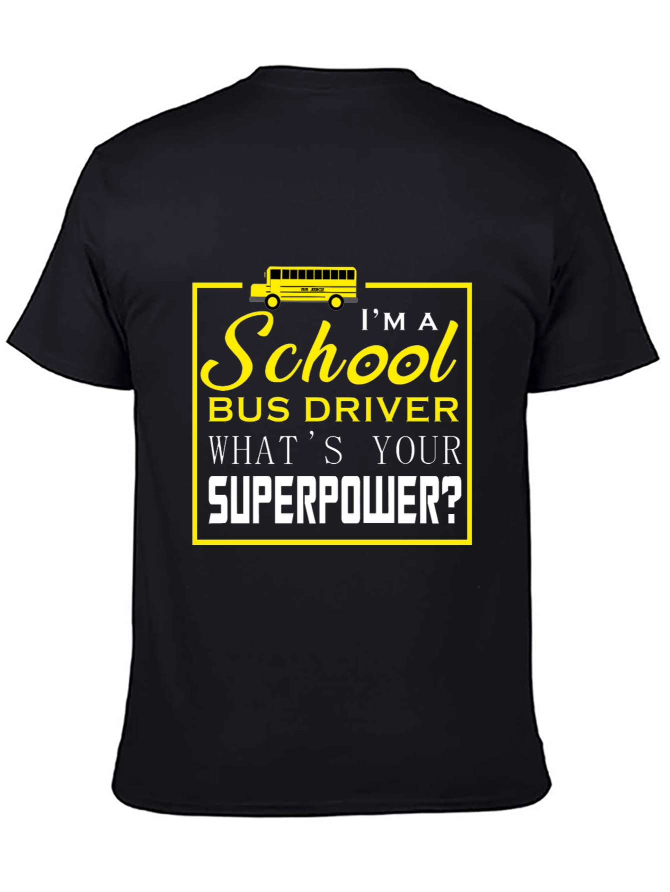 School Bus Driver Superpower Black Graphic T-Shirt