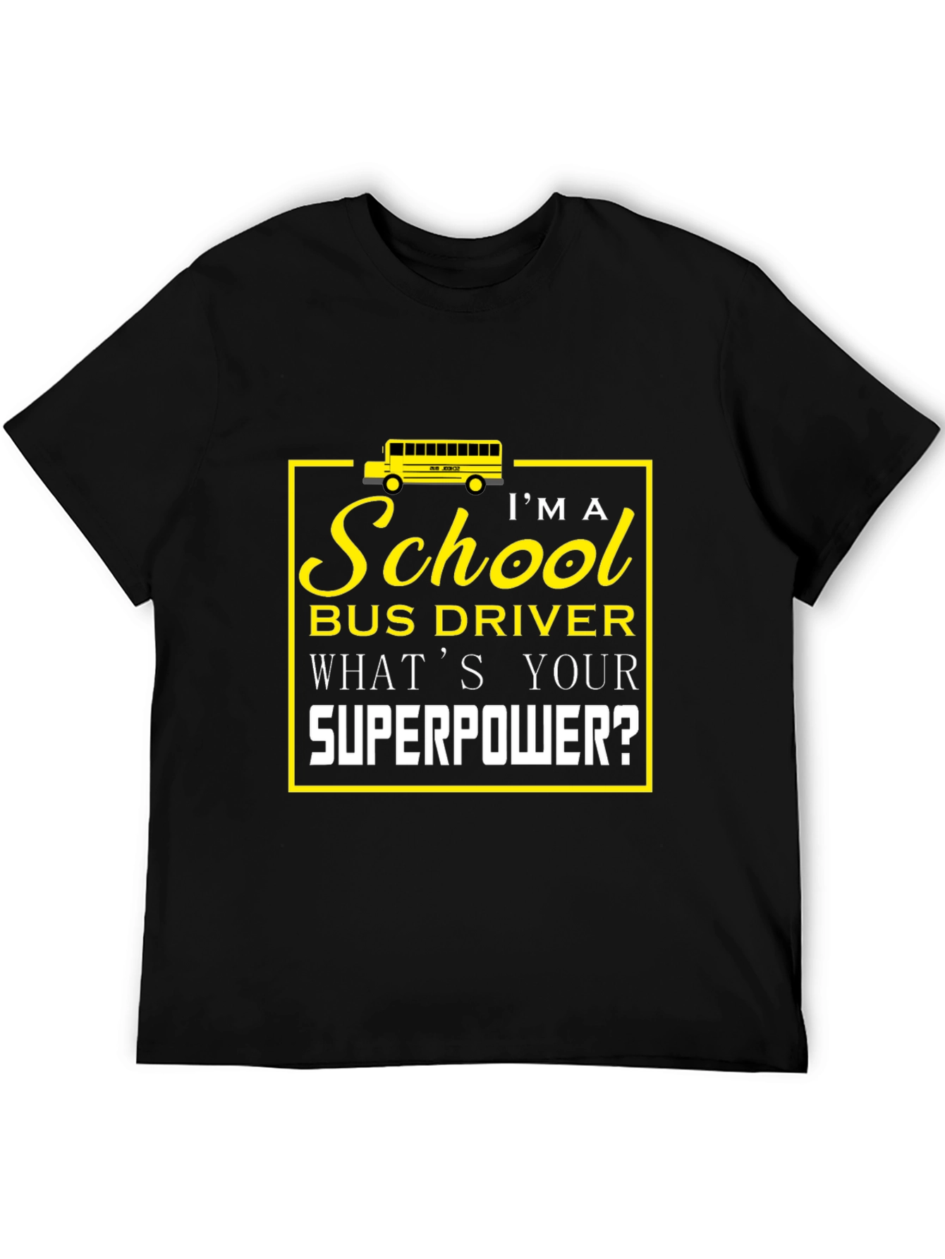 School Bus Driver Superpower Black Graphic T-Shirt