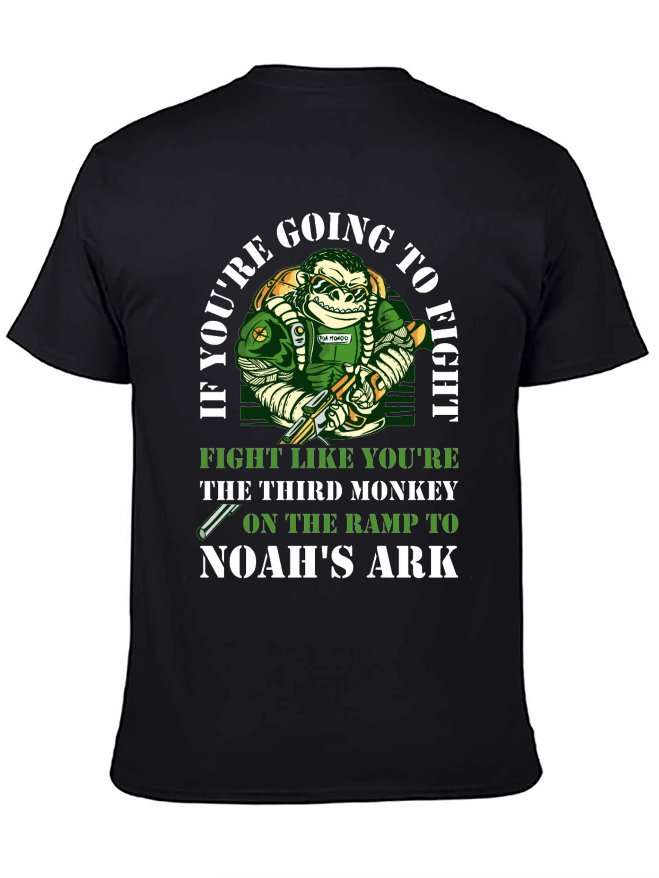 Noahs Ark Monkey T-Shirt - Fight Like Youre The Third Monkey