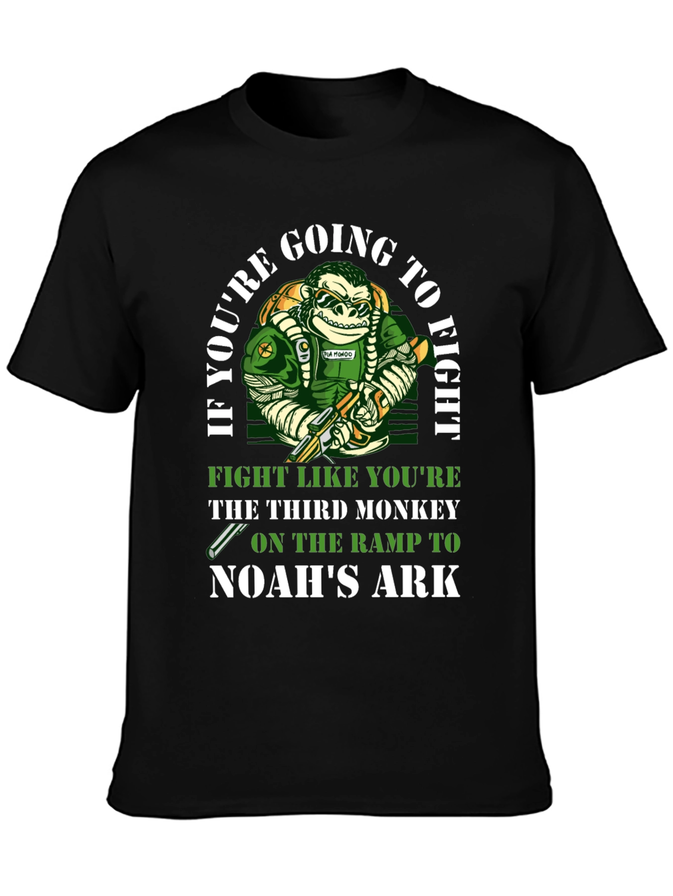 Noahs Ark Monkey T-Shirt - Fight Like Youre The Third Monkey