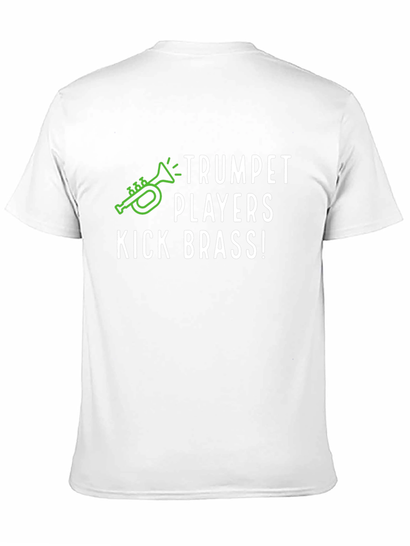 Trumpet Players Kick Brass! Graphic T-Shirt