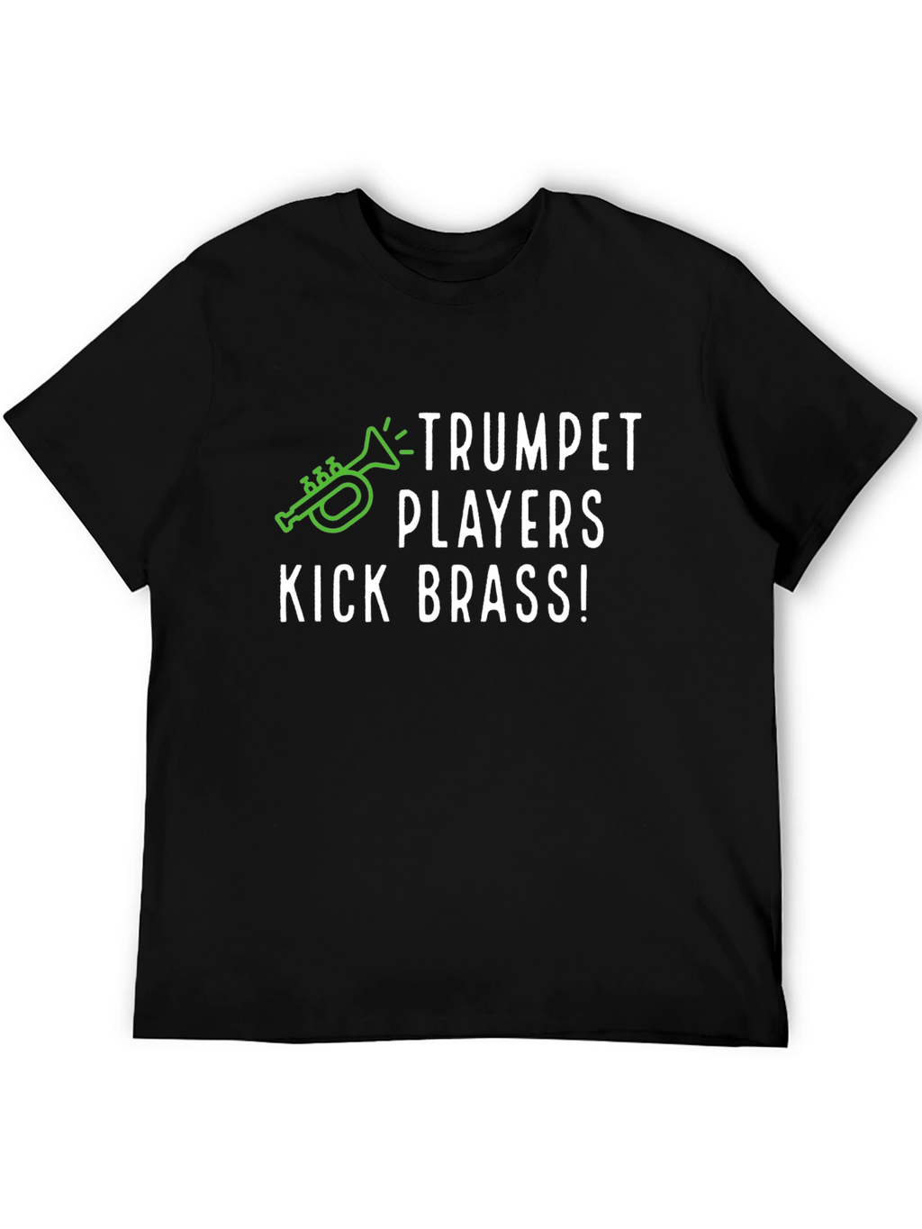 Trumpet Players Kick Brass! Graphic T-Shirt
