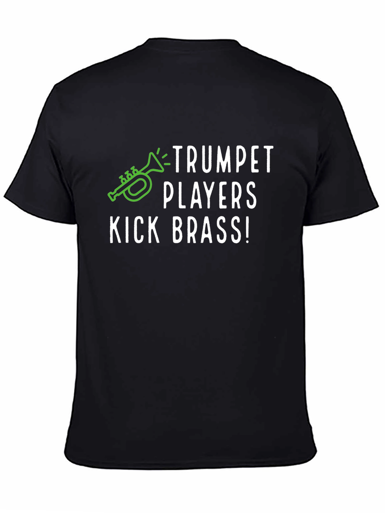 Trumpet Players Kick Brass! Graphic T-Shirt