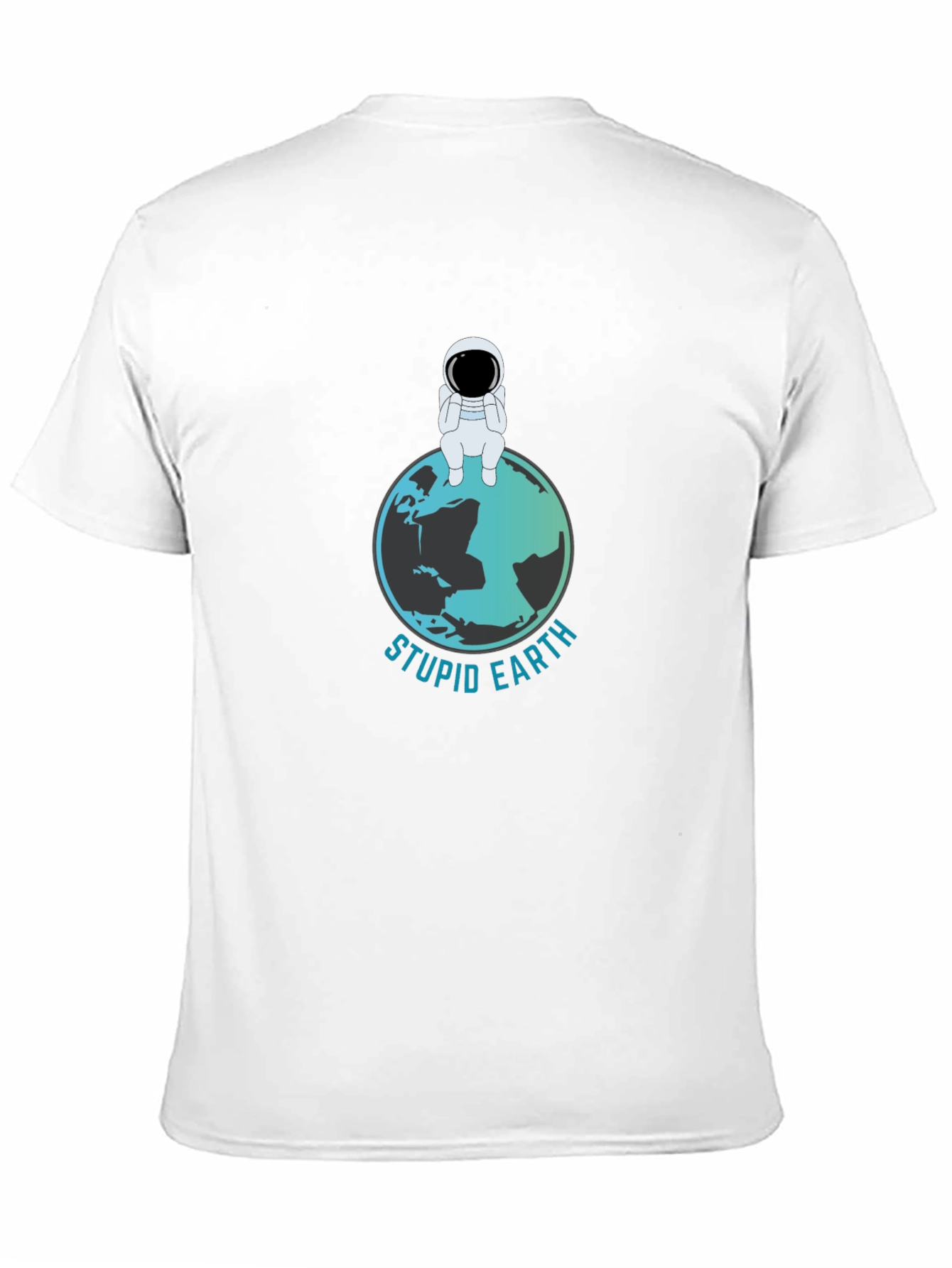 Stupid Earth T-Shirt - Astronaut Graphic Tee