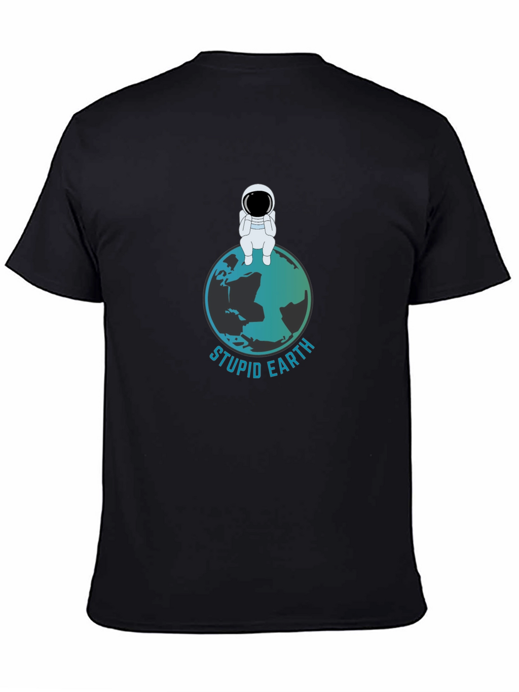 Stupid Earth T-Shirt - Astronaut Graphic Tee