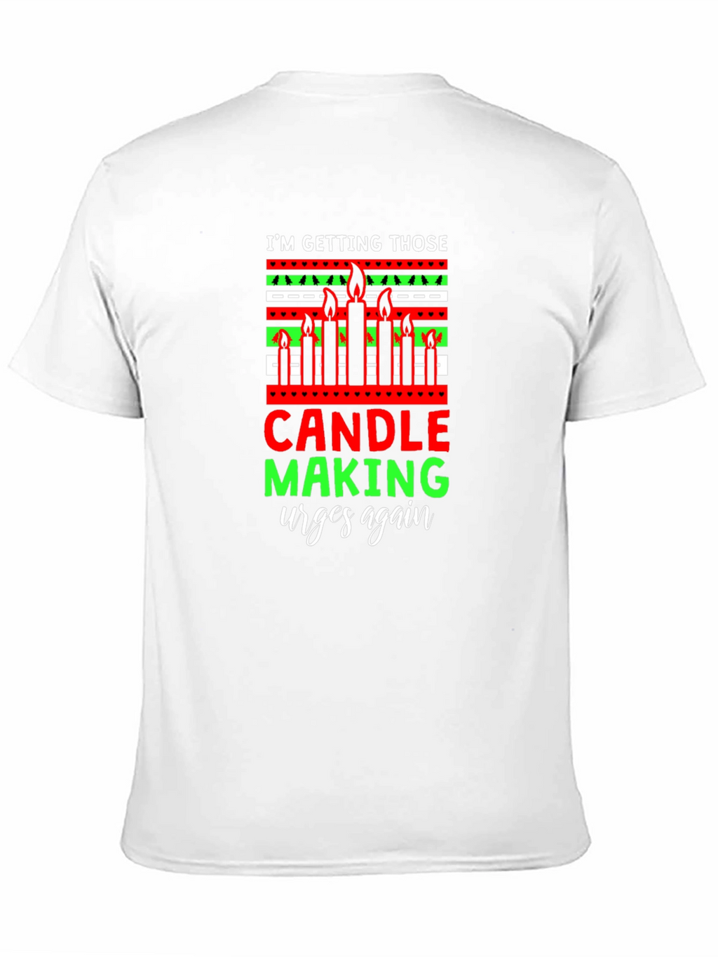 Candle Making Urges T-Shirt