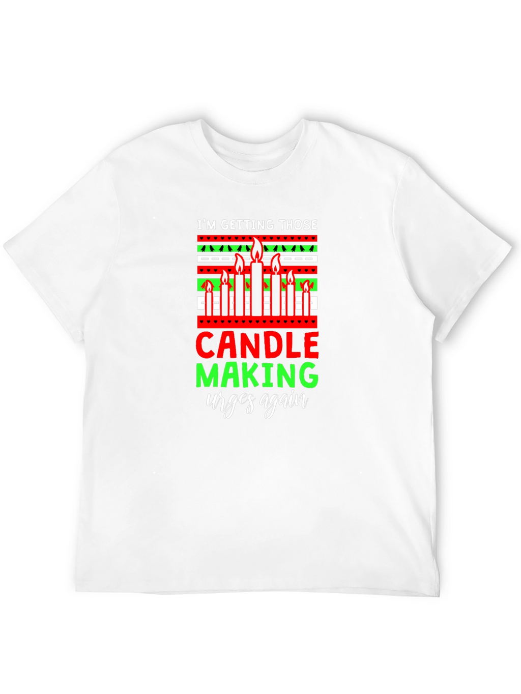 Candle Making Urges T-Shirt