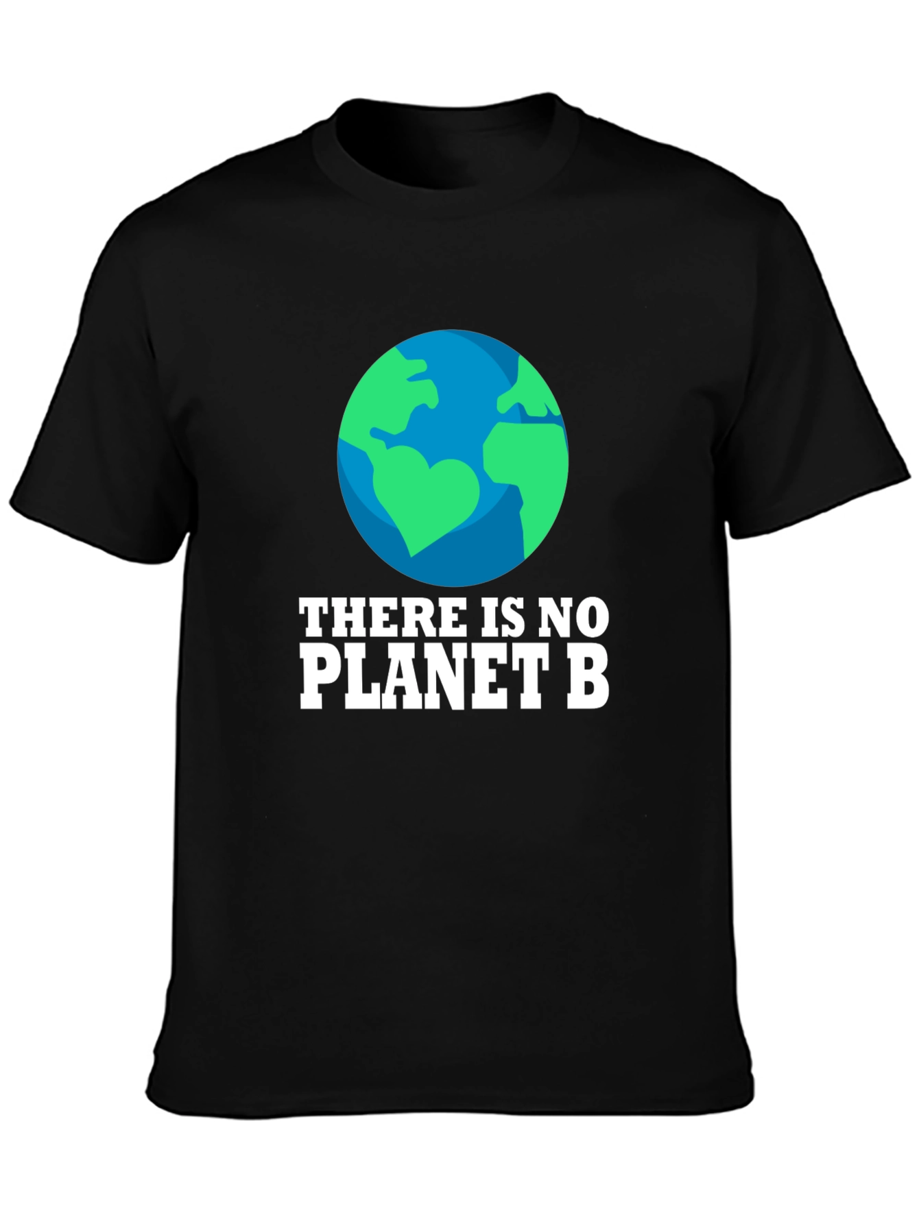 No Planet B T-Shirt - Earth Day Climate Change Awareness