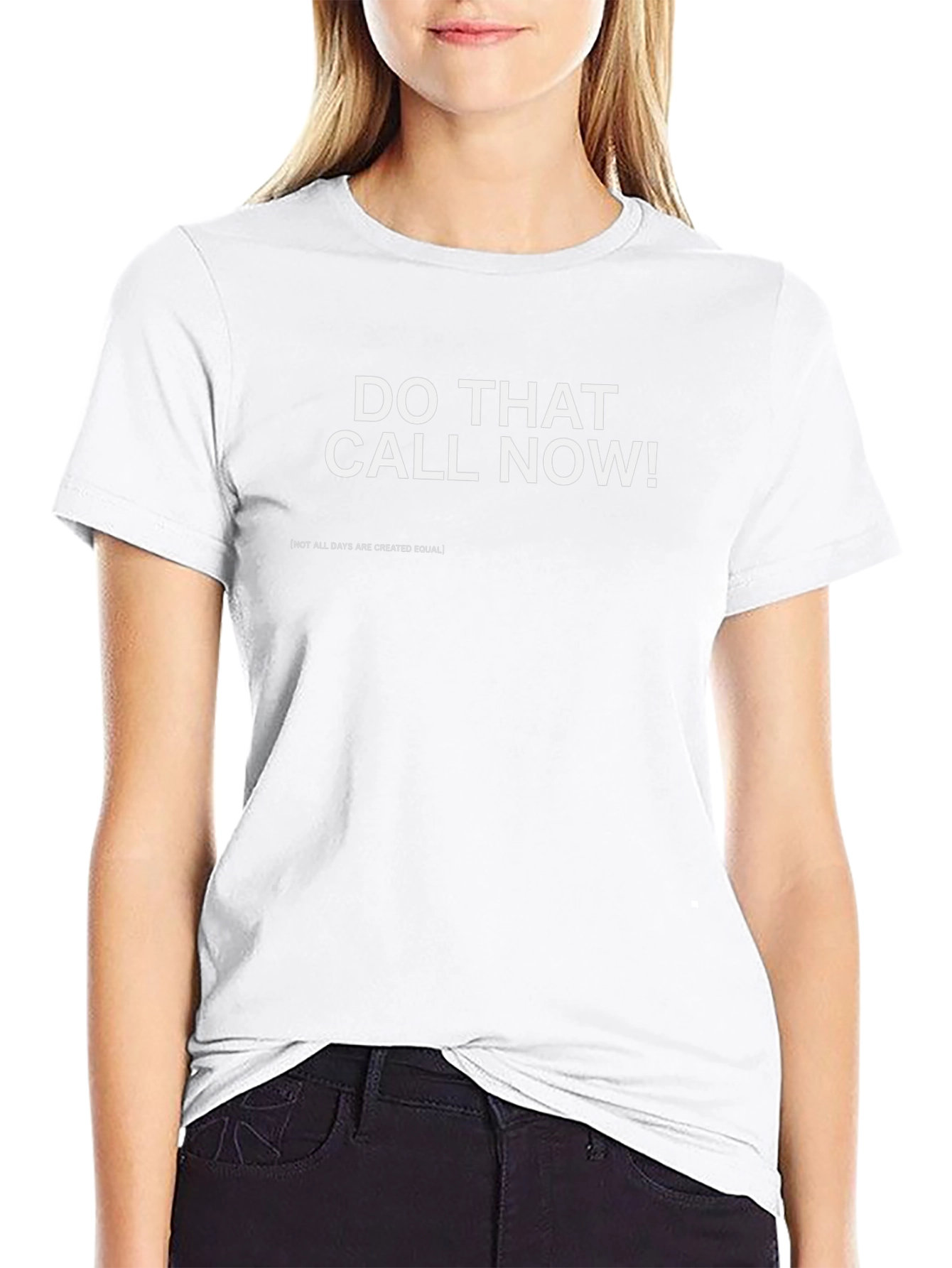 Do That Call Now! Graphic T-Shirt