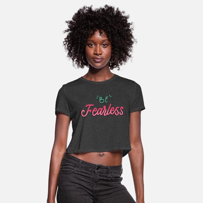 be fearless