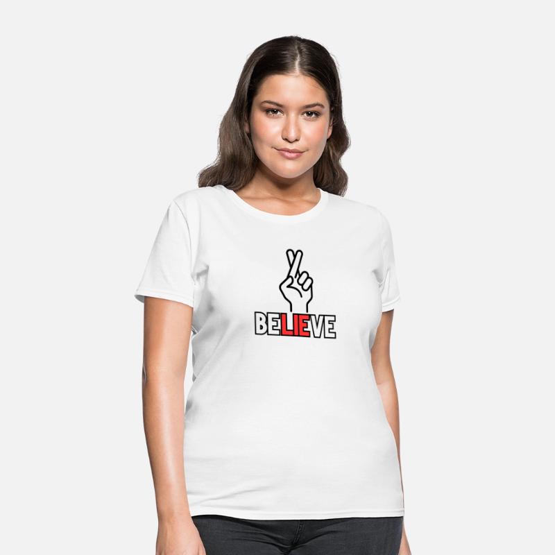 BELIEVE Tshirt With LIE Highlighted In Red