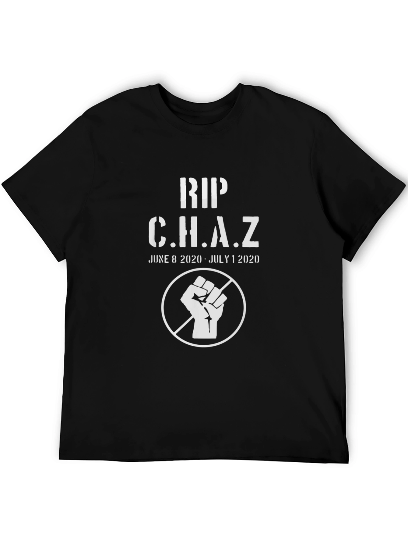 RIP CHAZ T-Shirt - June 8 2020 - July 1 2020