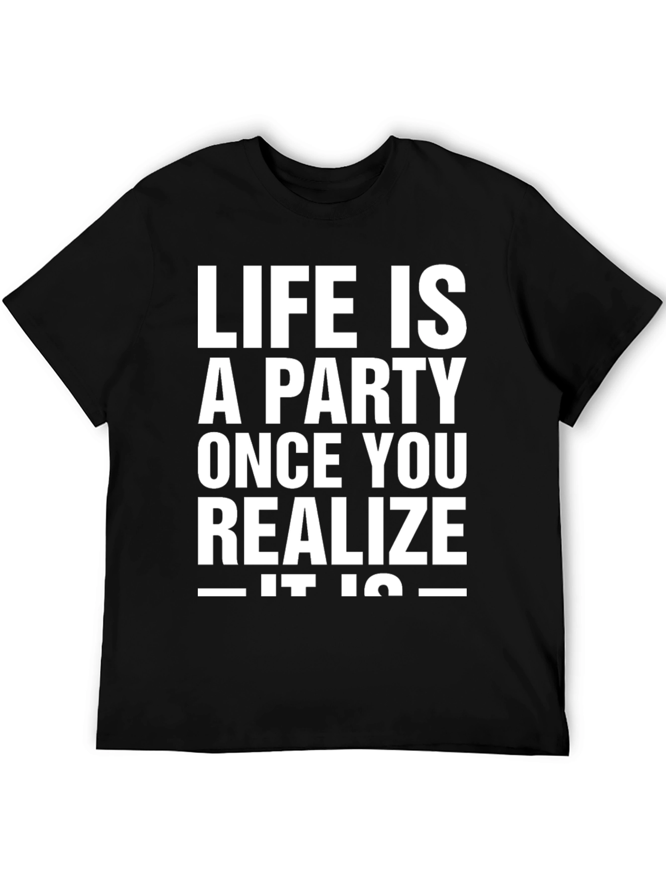 Life is a Party Graphic T-Shirt