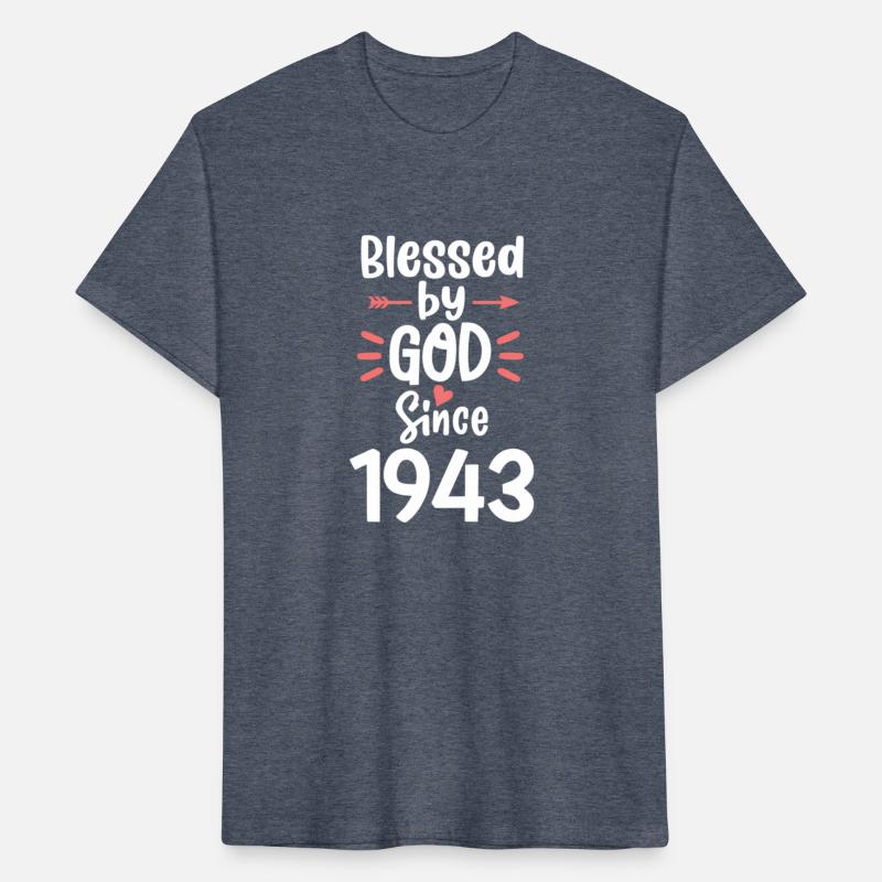 Blessed By God Since 1943 78 Happy 78Th