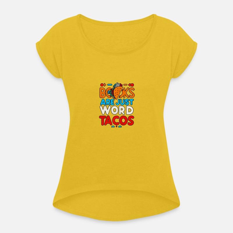 Books Are Just Word Tacos 17