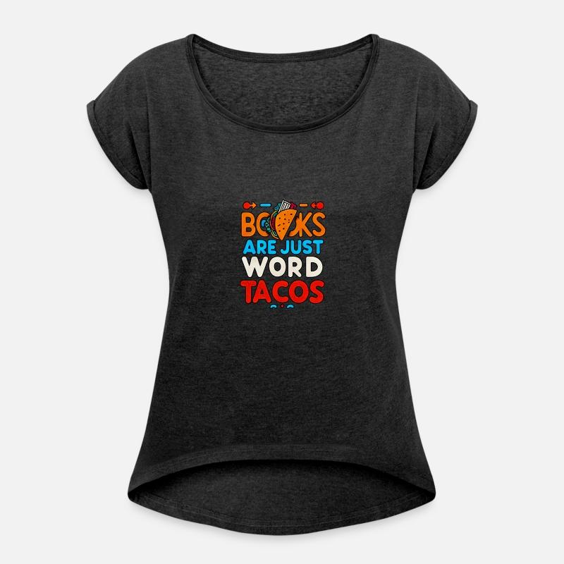 Books Are Just Word Tacos 17