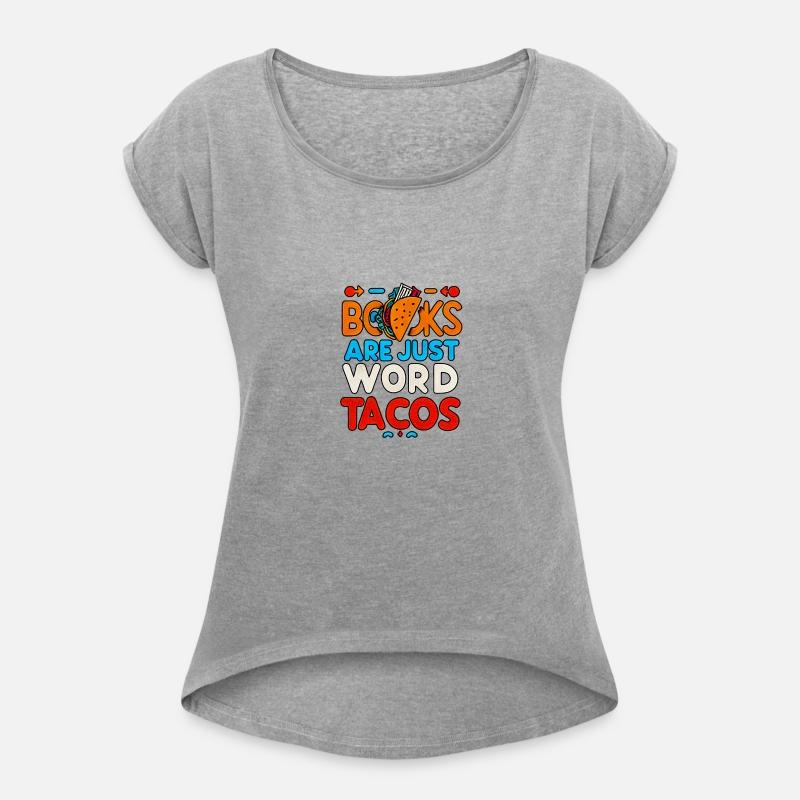 Books Are Just Word Tacos 17