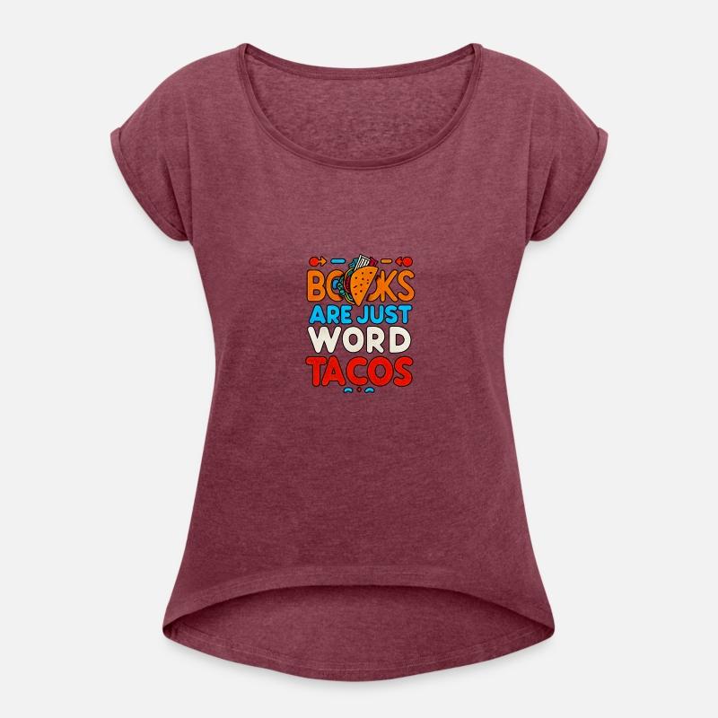 Books Are Just Word Tacos 17