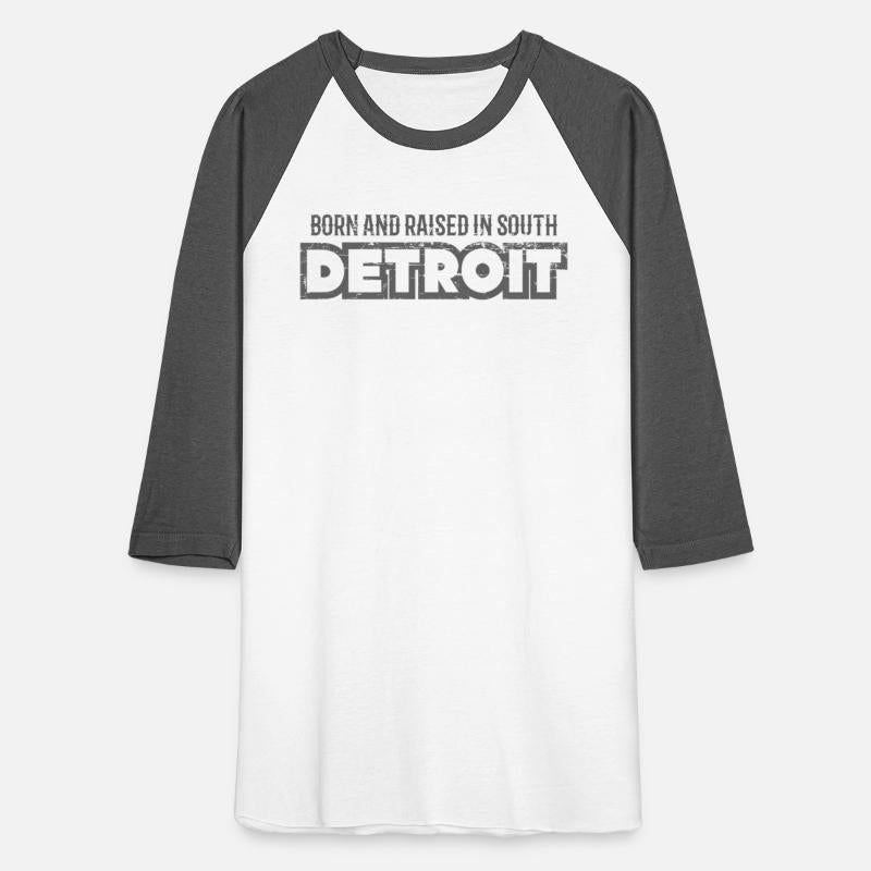 Born And Raised In South Detroit