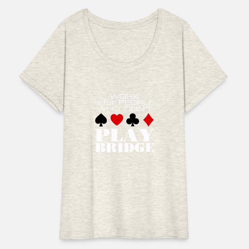 Bridge - Work For People Who Don'T Play Bridge