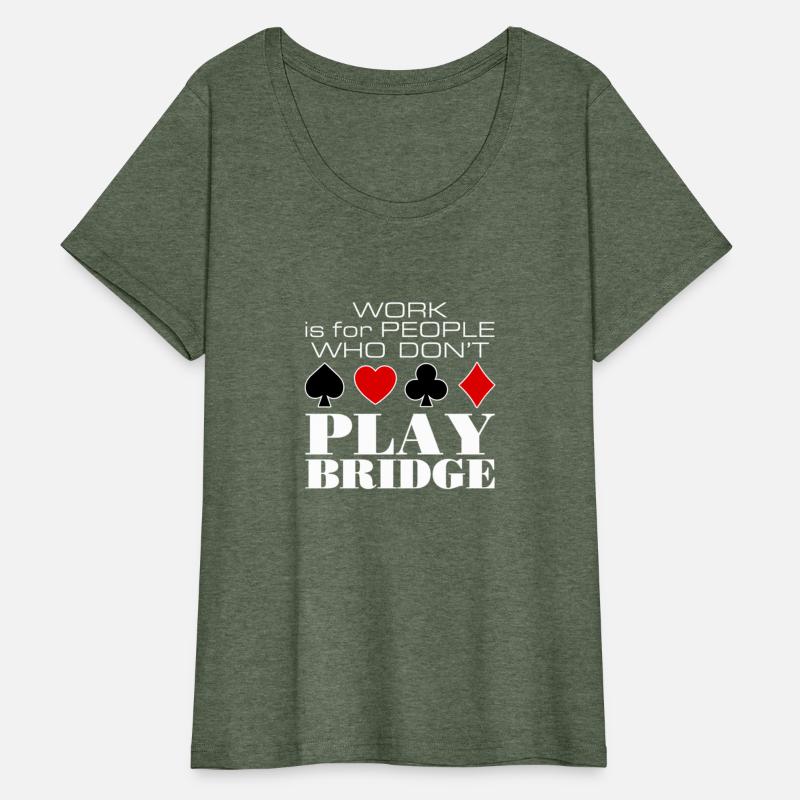 Bridge - Work For People Who Don'T Play Bridge