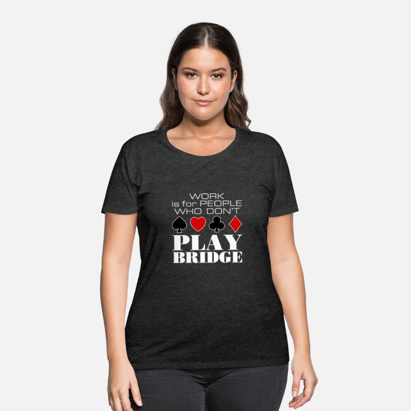 Bridge - Work For People Who Don'T Play Bridge