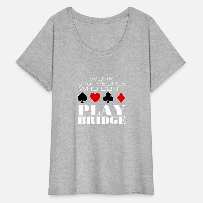 Bridge - Work For People Who Don'T Play Bridge
