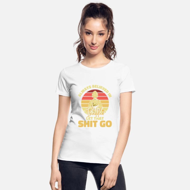 Buddha Buddhist Humor Buddha Let That Shit Go