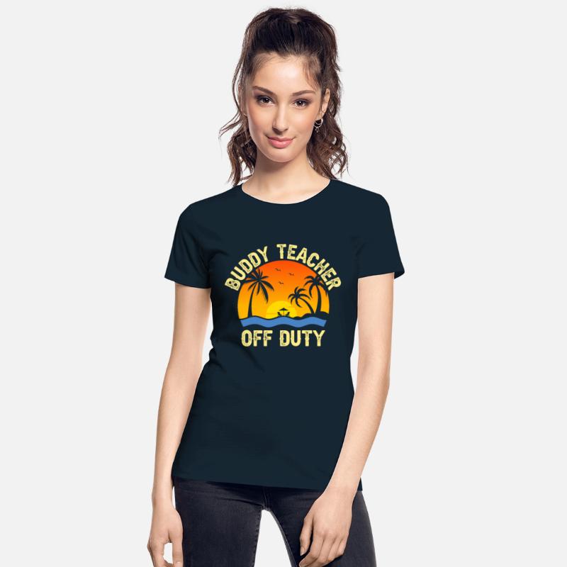 Buddy Teacher Off Duty Teacher Gifts Summer Gifts