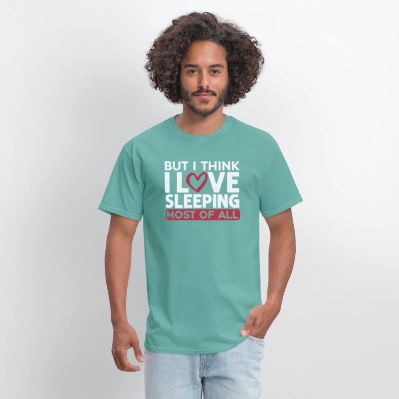 But I Think I Love Sleeping Most Of All