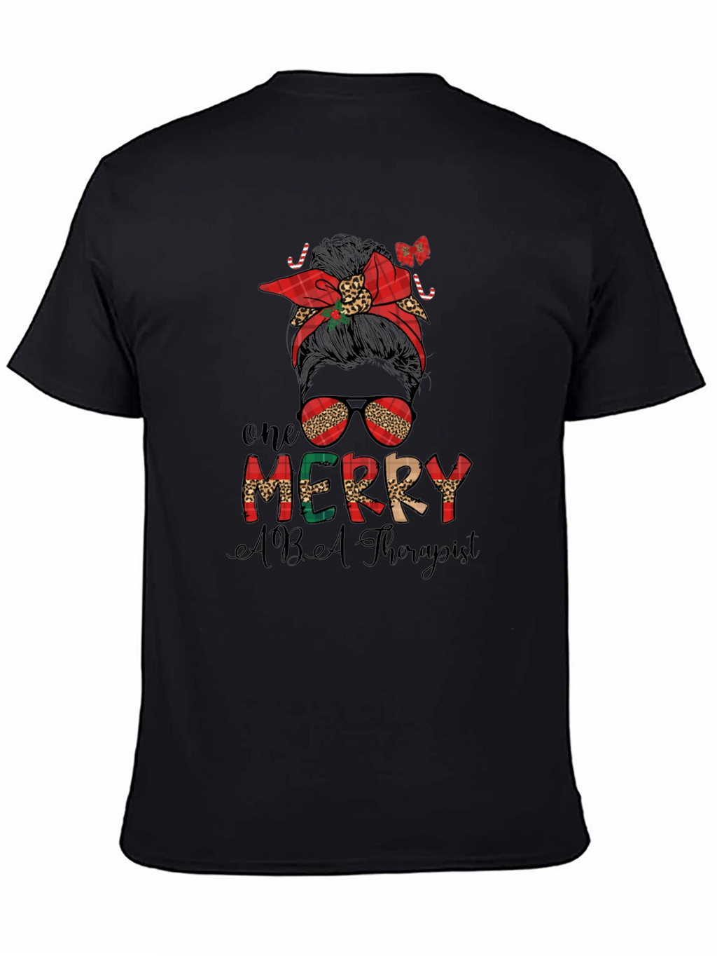 One Merry ABA Therapist Christmas Messy Bun T-Shirt