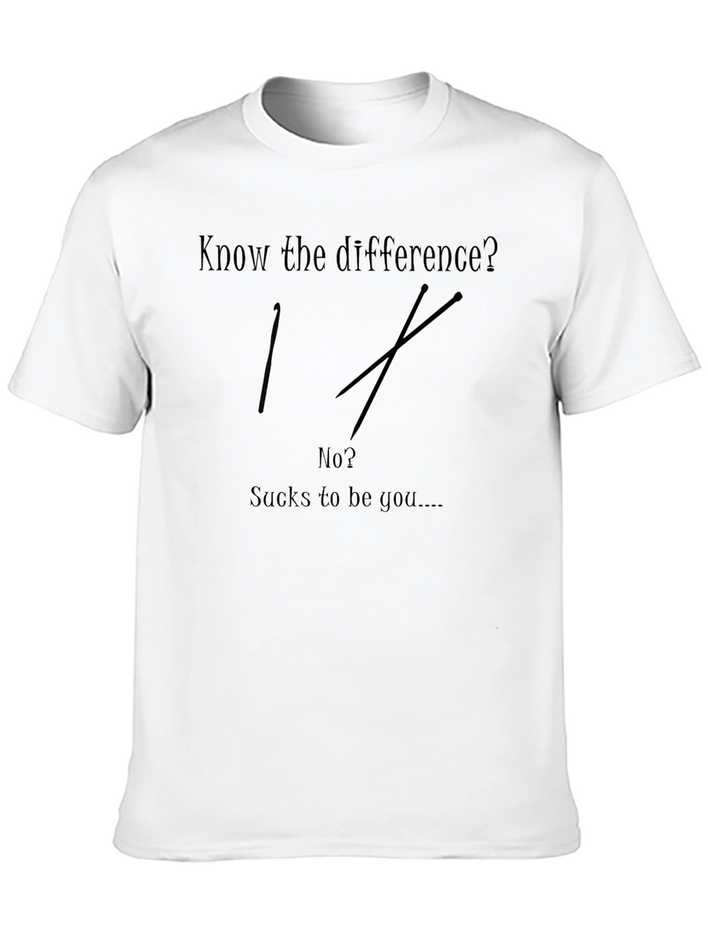 Know the Difference? Humor Graphic T-Shirt