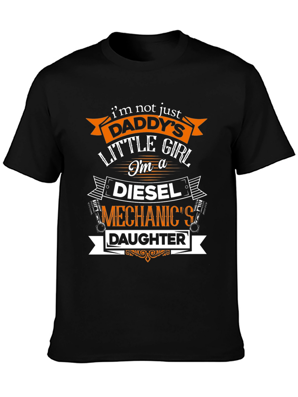 Diesel Mechanics Daughter T-Shirt