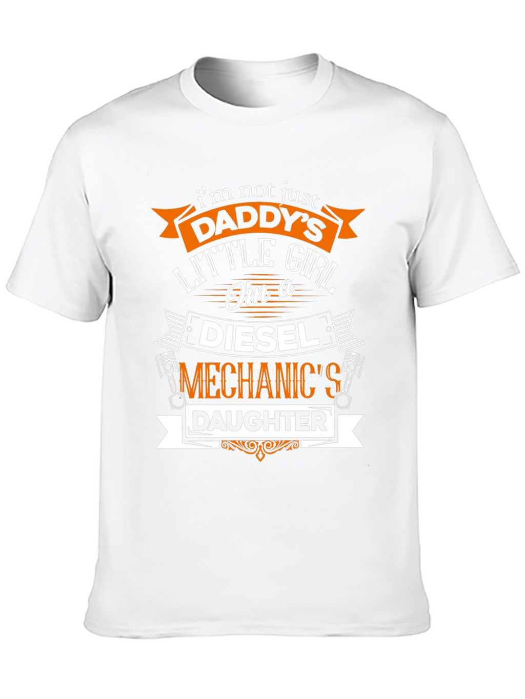 Diesel Mechanics Daughter T-Shirt