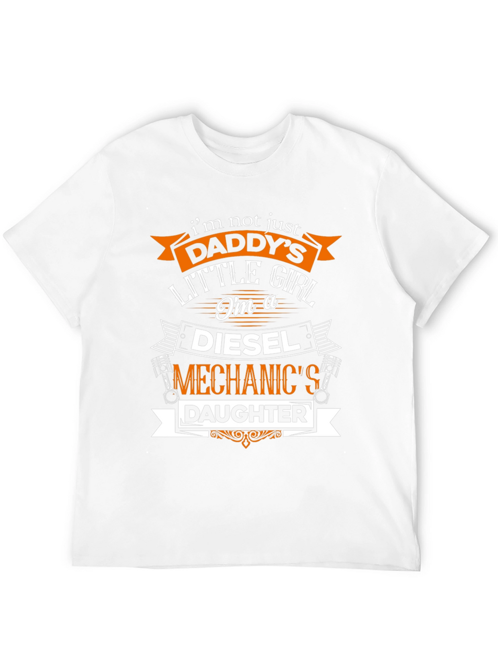 Diesel Mechanics Daughter T-Shirt