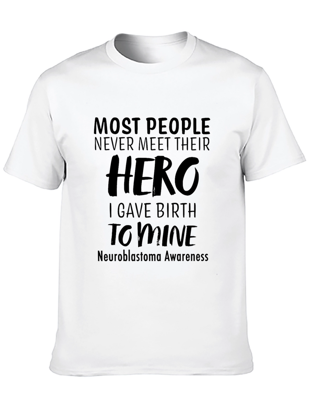 Hero Neuroblastoma Awareness T-Shirt