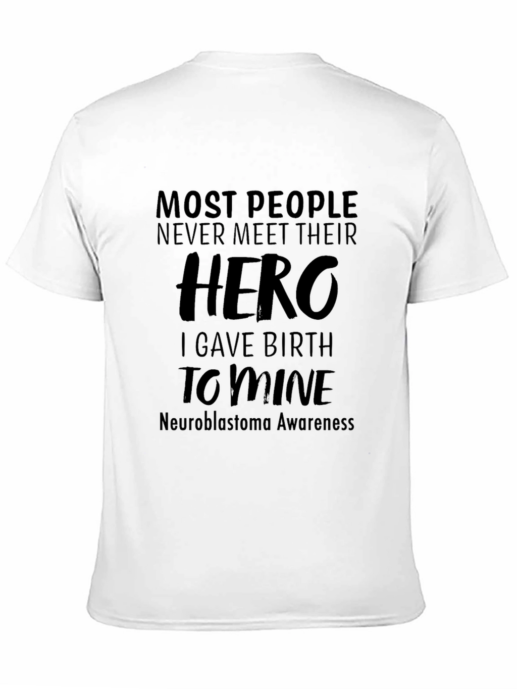 Hero Neuroblastoma Awareness T-Shirt