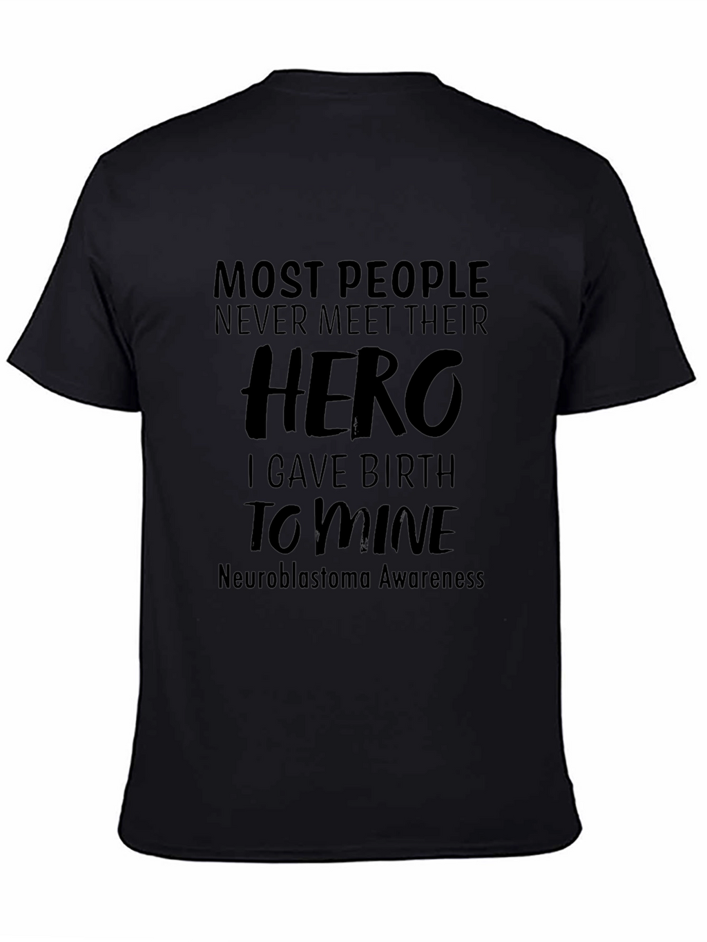 Hero Neuroblastoma Awareness T-Shirt