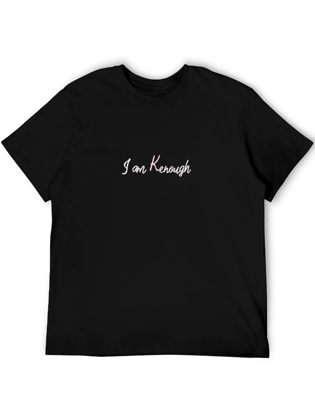 I Am Kenough T-Shirt - Mens Graphic Tee