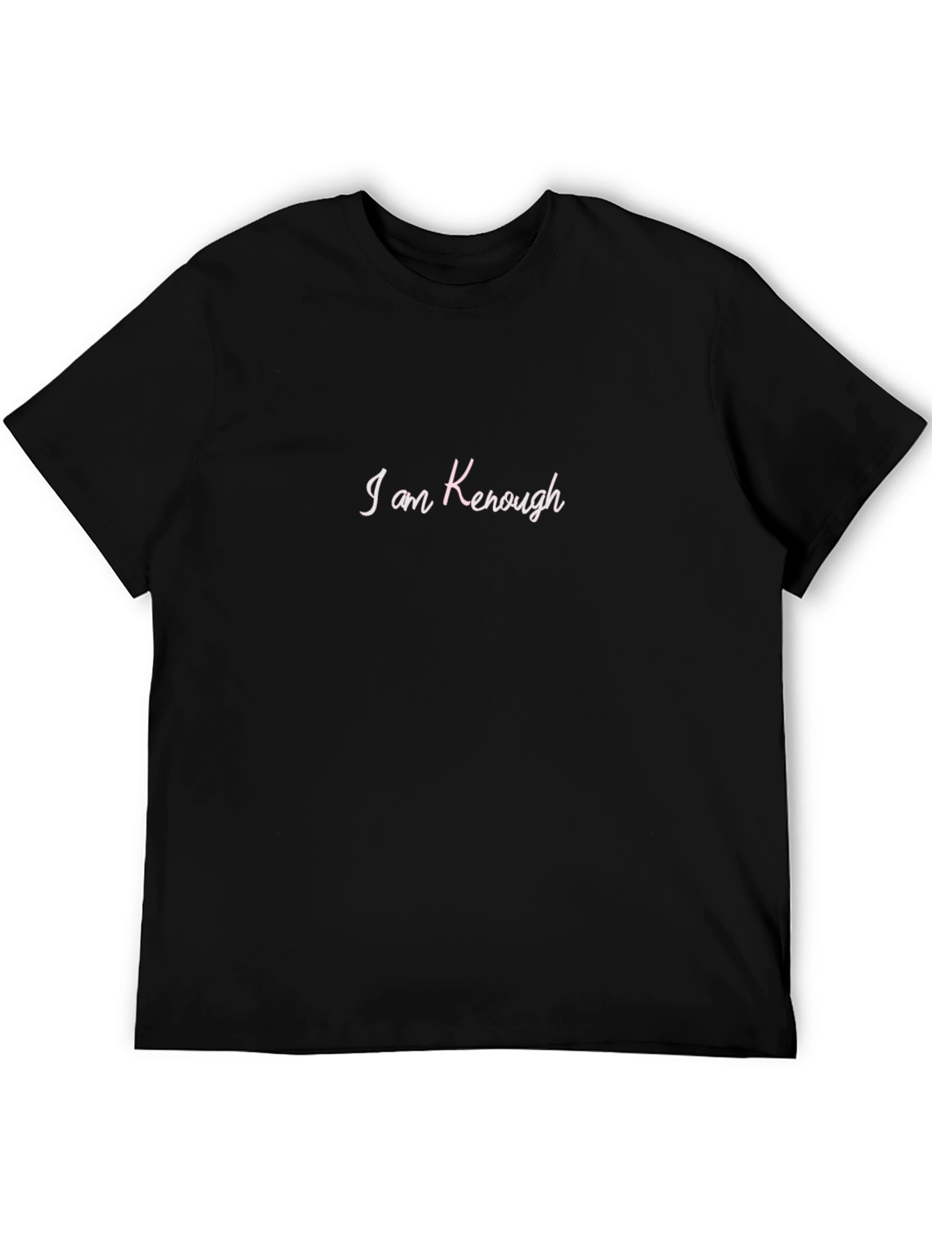 I Am Kenough T-Shirt - Mens Graphic Tee